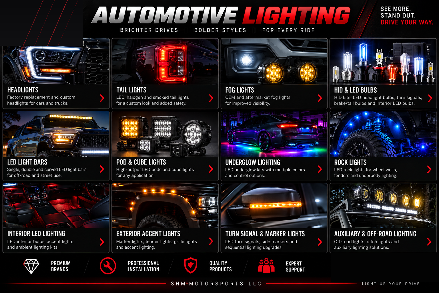 Automotive lighting — headlights, tail lights, fog lights, HID & LED bulbs, LED light bars, pod & cube lights, underglow lighting, rock lights, interior LED lighting, exterior accent lights, turn signal & marker lights, auxiliary & off-road lighting